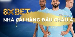 Nhà Cái 8xbet | 8xbet City - Nâng Tầm Vị Thế Thương Hiệu