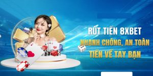 Nhà Cái 8xbet | Cách Rút Tiền Trên 8xbet Đơn Giản Và An Toàn