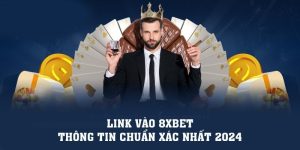 Nhà Cái 8xbet | Link Vào 8xbet Không Bị Chặn Cực Chính Xác 