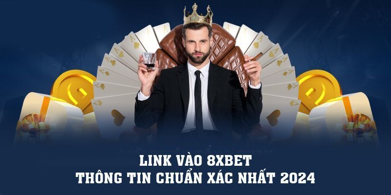 Nhà Cái 8xbet | Link Vào 8xbet Không Bị Chặn Cực Chính Xác 