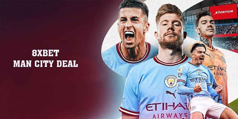 Lợi ích Manchester City mang lại cho 8xbet