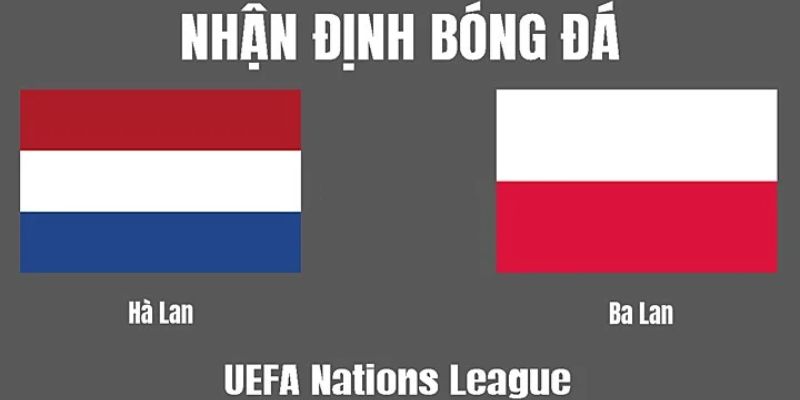 Nhà Cái 8xbet | Ba Van Vs Hà Lan: Thông Tin Mới Nhất Euro 2024